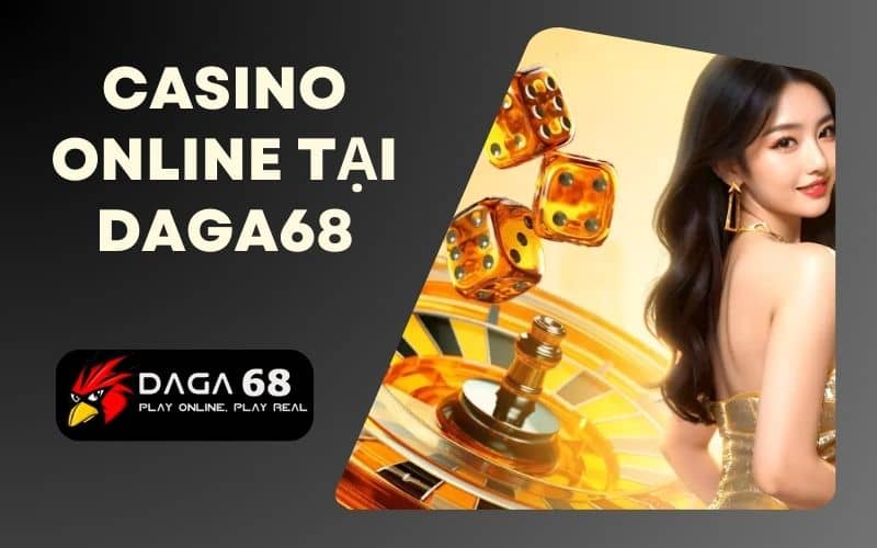 Casino online mang đến giao diện chơi như ngoài sòng bạc
